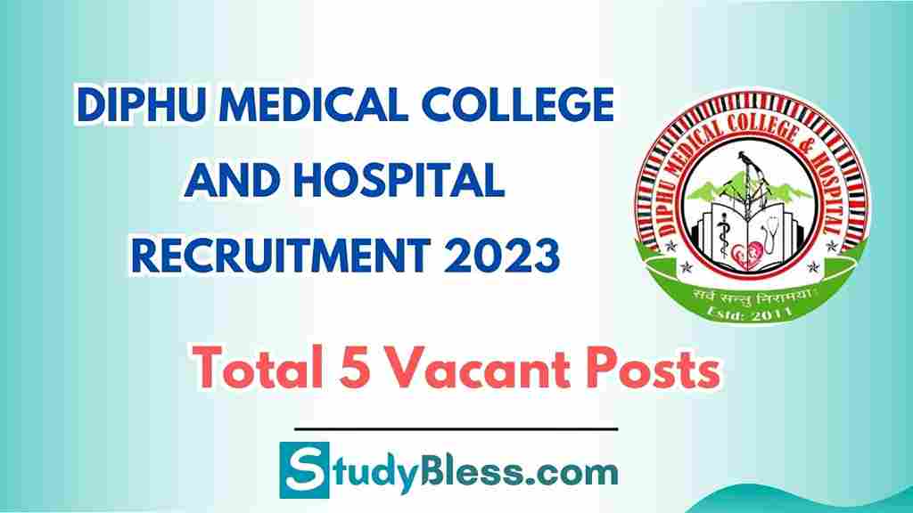 Diphu Medical College and Hospital Recruitment